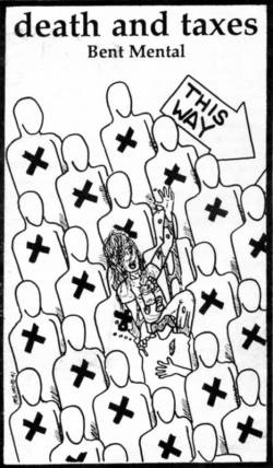 Death And Taxes : Bent Mental